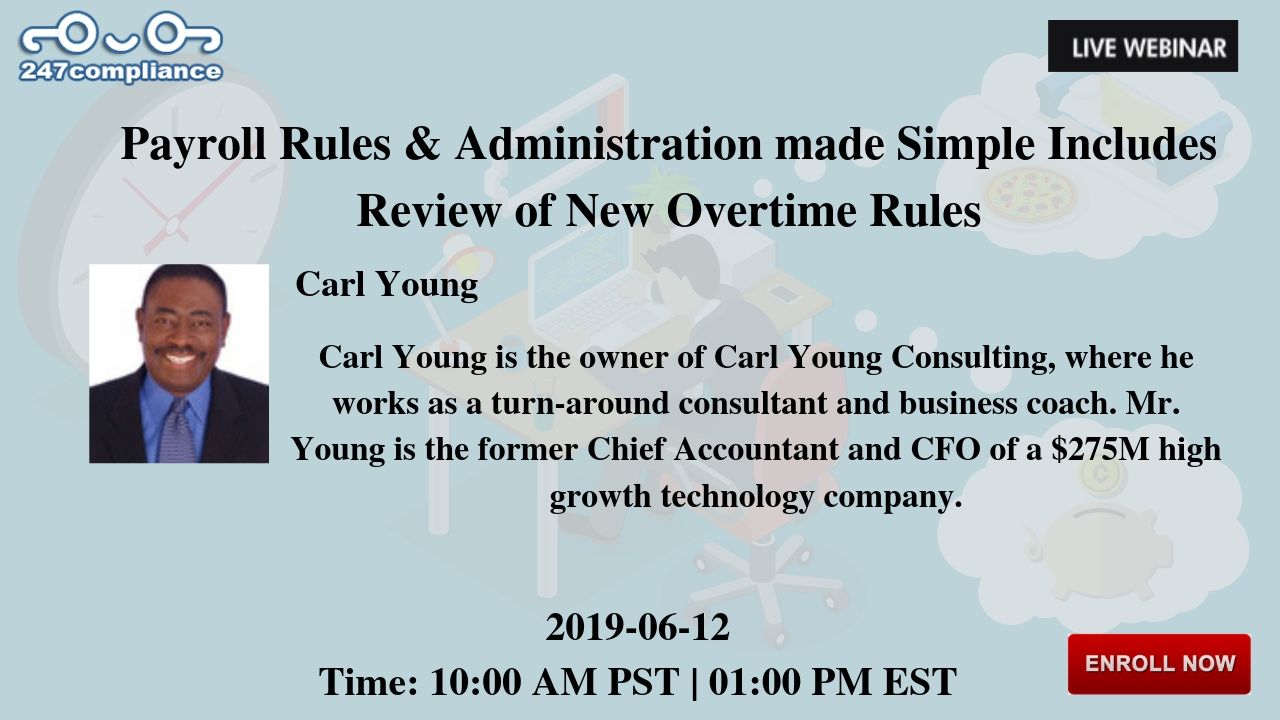 Payroll Rules & Administration made Simple Includes Review of New Overtime Rules, Newark, Delaware, United States