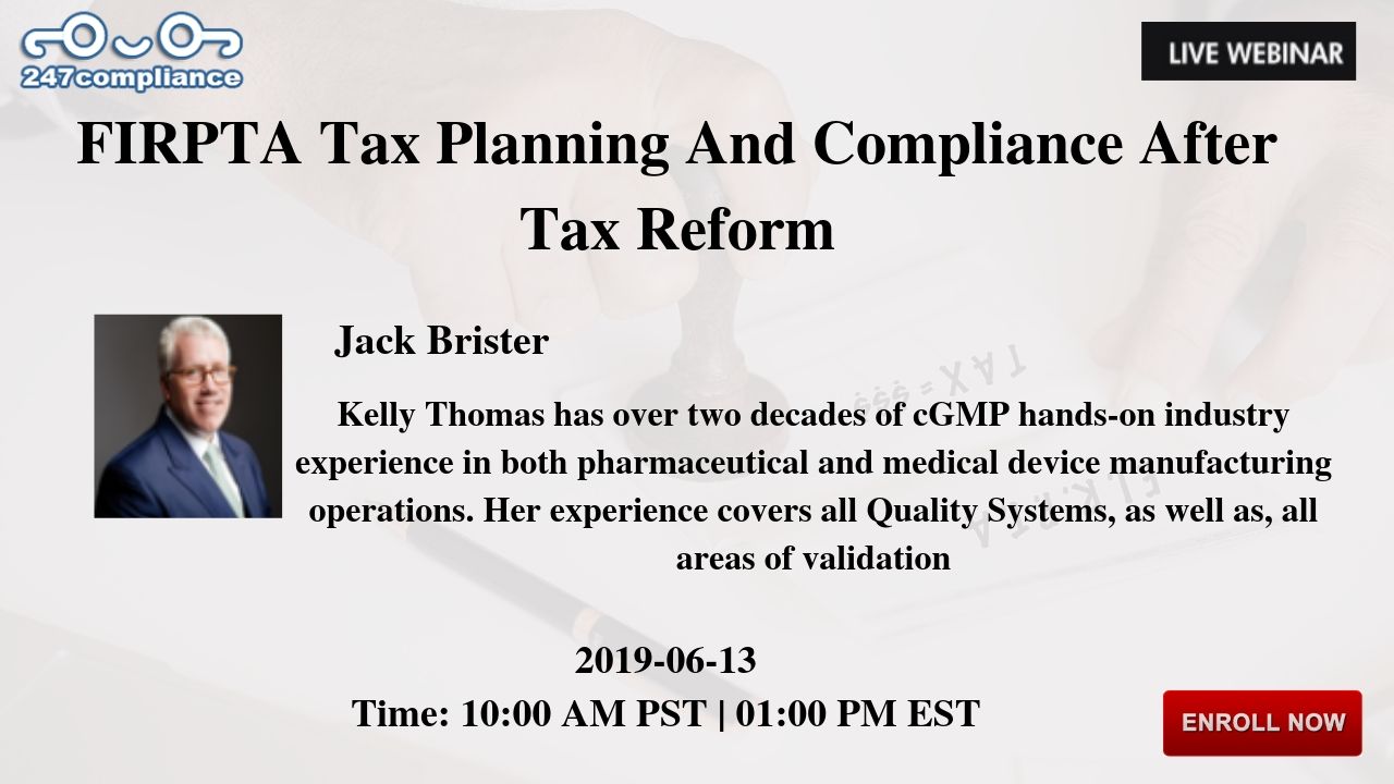 FIRPTA Tax Planning And Compliance After Tax Reform, Newark, Delaware, United States