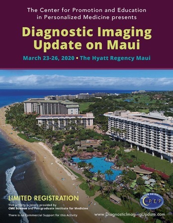 Diagnostic Imaging Update on Maui, Lahaina, Hawaii, United States