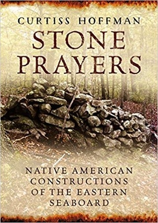 Stone Prayers -- Talk and Book Signing by Dr. Curtiss Hoffman, Ashland, Massachusetts, United States