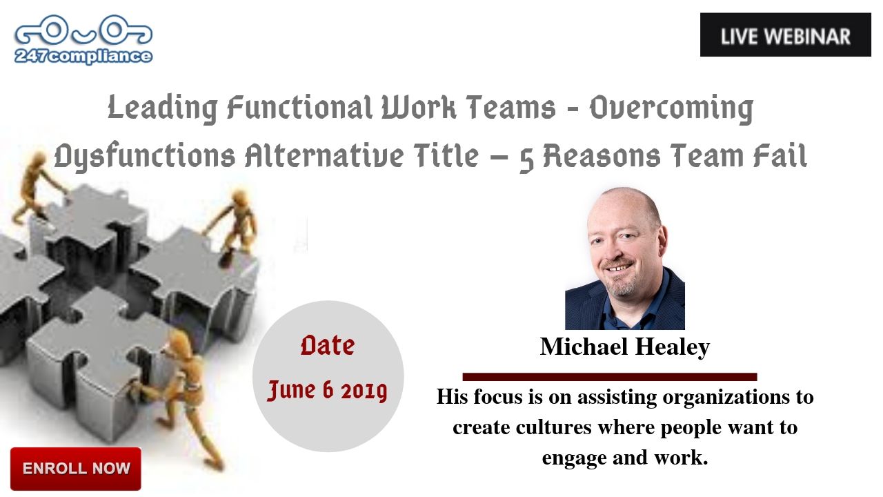 Leading Functional Work Teams - Overcoming Dysfunctions, Newark, Delaware, United States