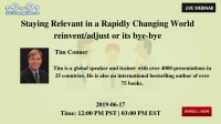 Staying Relevant in a Rapidly Changing World reinvent/adjust or its bye-bye