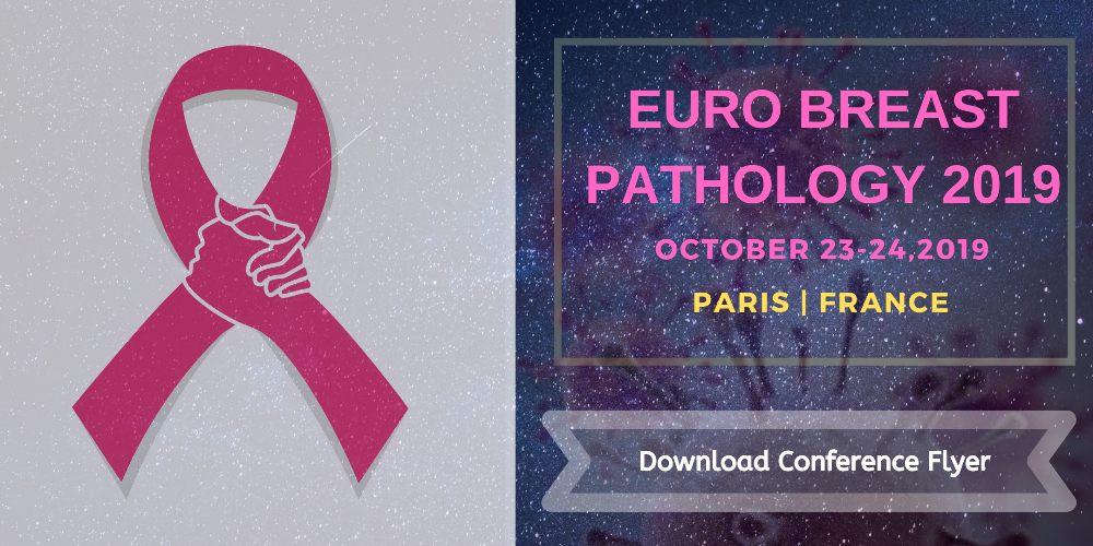 Euro Breast Pathology and Immunopathology 2019, Paris, France