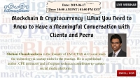 Blockchain & Cryptocurrency | What You Need to Know to Have a Meaningful Conversation with Clients and Peers