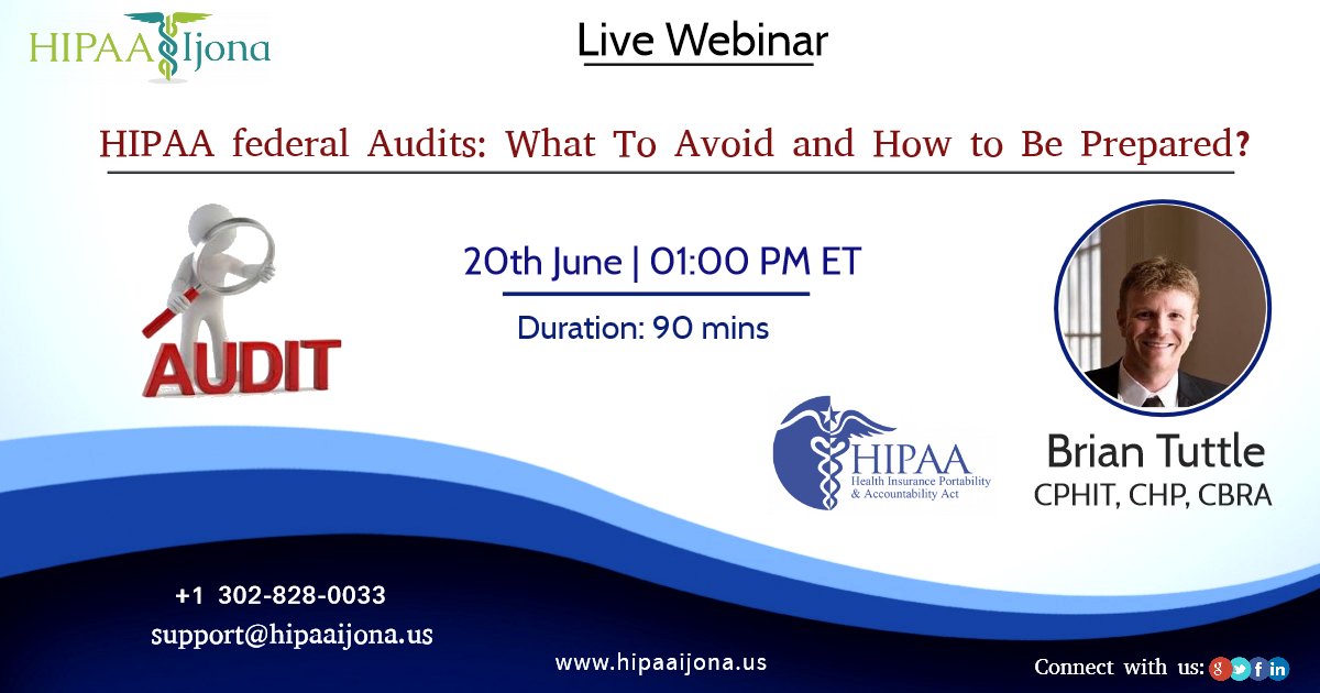 HIPAA federal Audits: What To Avoid and How to be Prepared?, Middletown, Delaware, United States