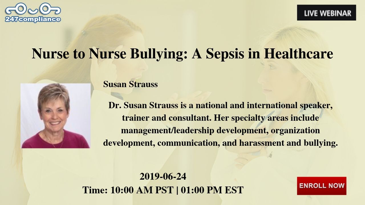 Nurse to Nurse Bullying: A Sepsis in Healthcare, Newark, Delaware, United States