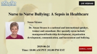 Nurse to Nurse Bullying: A Sepsis in Healthcare