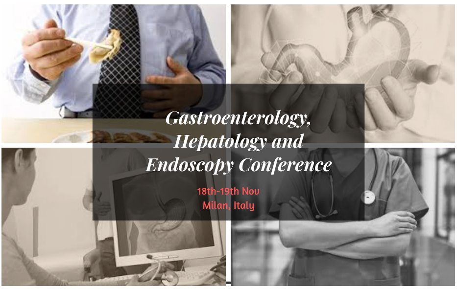 Global Conference on Gastroenterology, Hepatology and Endoscopy, Italy, London, United Kingdom