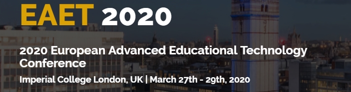2020 European Advanced Educational Technology Conference (EAET 2020), London, United Kingdom