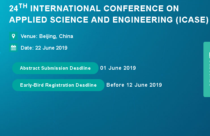 24th International Conference on Applied Science and Engineering (ICASE), Beijing, China
