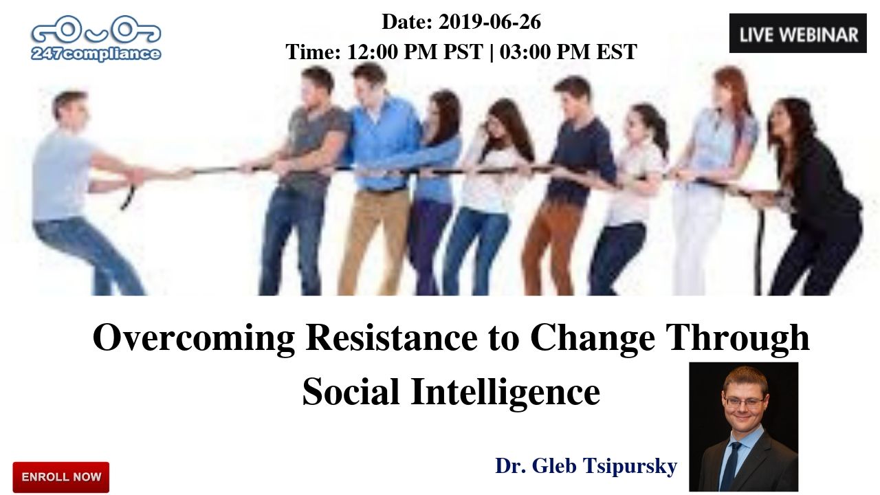 Overcoming Resistance to Change Through Social Intelligence, Newark, Delaware, United States