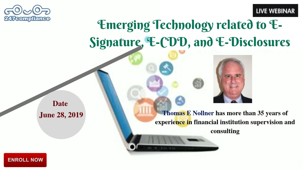 Emerging Technology related to E-Signature, E-CDD, and E-Disclosures, Newark, Delaware, United States