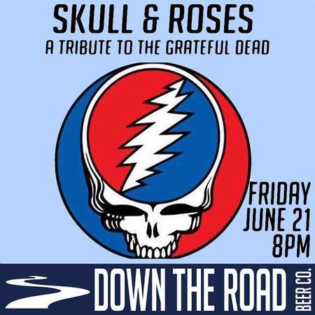 Fri 6/21 - Grateful Dead Night with Skull and Roses - DTR Brew, Everett, MA, Middlesex, Massachusetts, United States