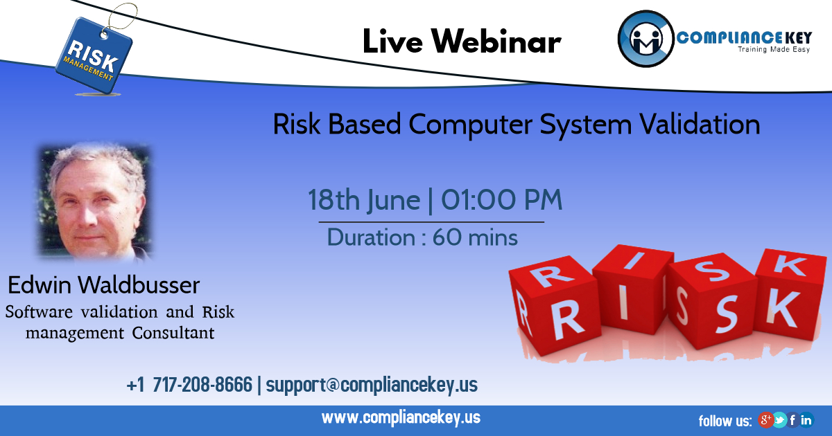 Risk Based Computer System Validation, Los Angeles, California, United States