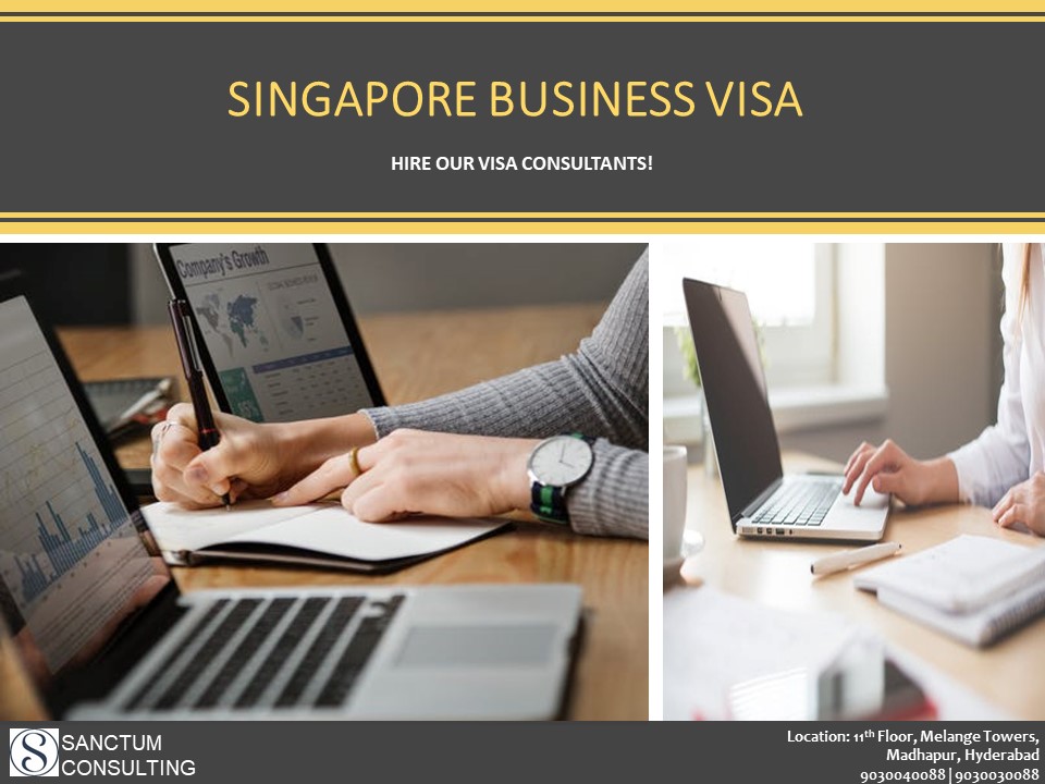 Singapore Business Visa Information, Hyderabad, Andhra Pradesh, India