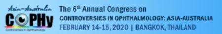 6th Annual Congress on Controversies in Ophthalmology Asia-Australia, Bangkok, Thailand
