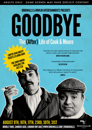 Goodbye : The (After) Life of Cook & Moore, London, United Kingdom