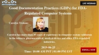 Good Documentation Practices (GDPs) for FDA-Regulated Computer Systems