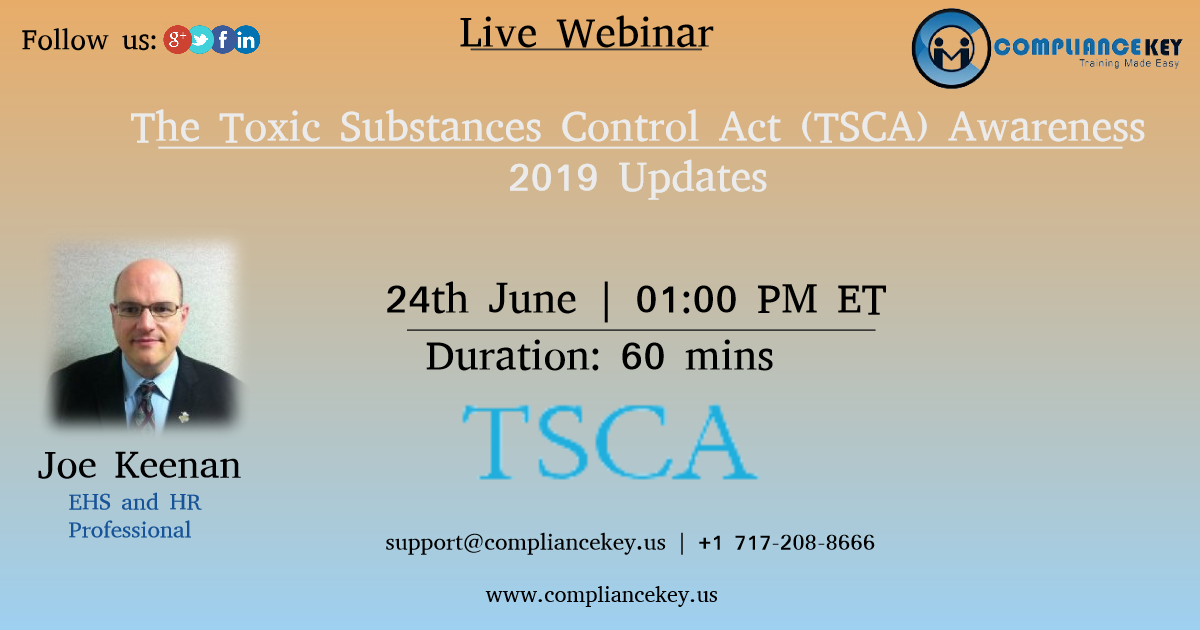 The Toxic Substances Control Act (TSCA) Awareness 2019 Updates, Chicago, Illinois, United States