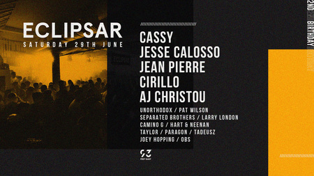 Eclipsar w/ Cassy, Jesse Calosso b2b Jean Pierre, Cirillo & AJ Christou, London, United Kingdom