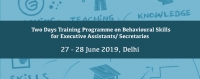 Two Days Training Programme on Behavioural Skills for Executive Assistants, 27-28 June 2019, Delhi | AIMA