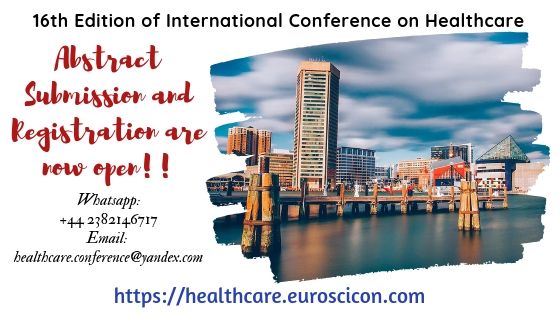 16th Edition of International Conference on Healthcare, Baltimore City, Maryland, United States