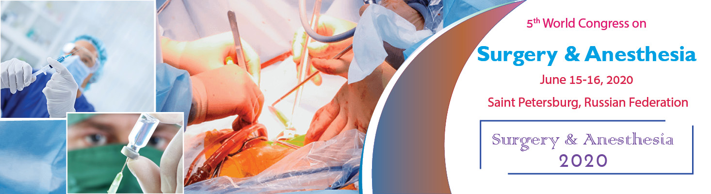 5th World Congress on Surgery & Anesthesia, Saint Petersburg, Russia
