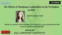 The Effects of Marijuana Legalization on the Workplace in 2019