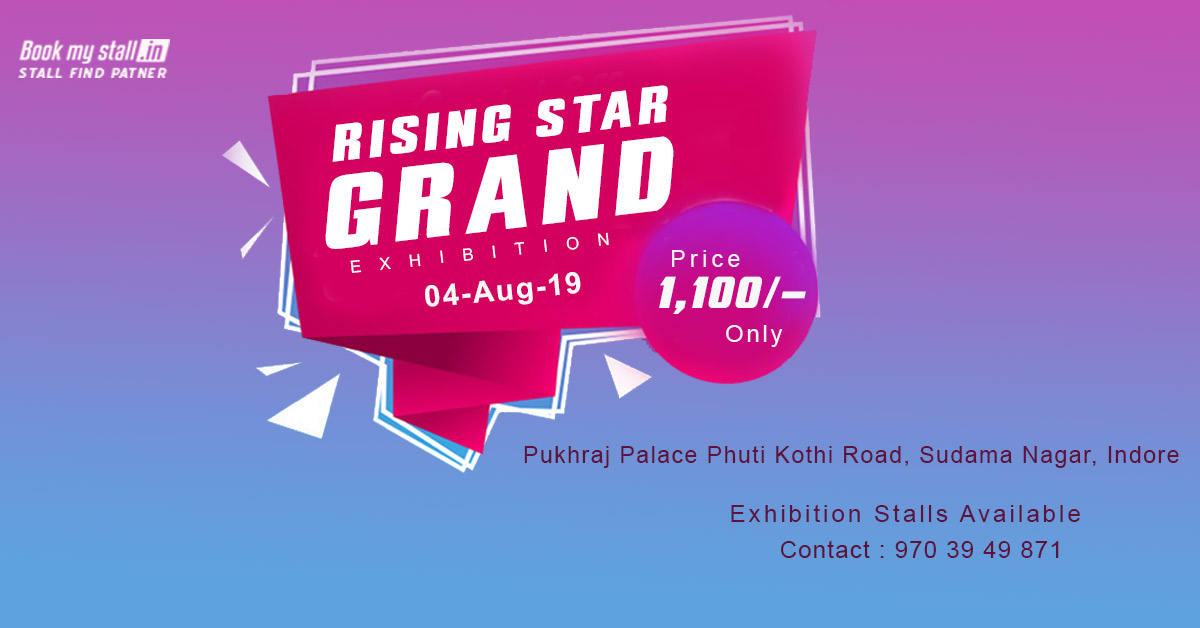 Rising Star - Grand Exhibition at Indore - BookMyStall, Indore, Madhya Pradesh, India