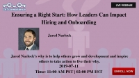 Ensuring a Right Start: How Leaders Can Impact Hiring and Onboarding