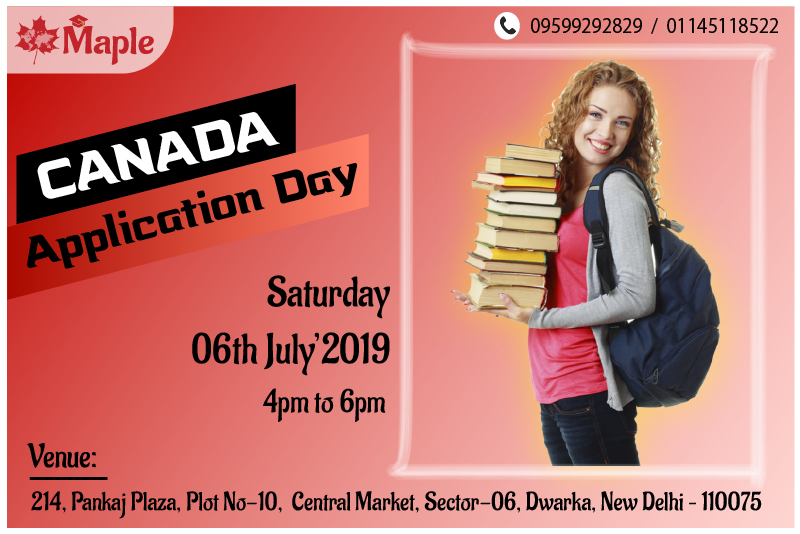 Canada Application Day - 6th July'19, South West Delhi, Delhi, India