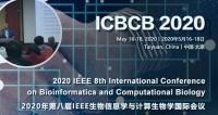 2020 IEEE 8th International Conference on Bioinformatics and Computational Biology (ICBCB 2020)