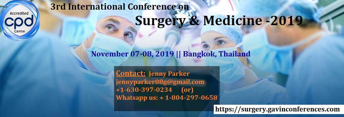 3rd International Conference On Surgery And Medicine, Bangkok, Thailand