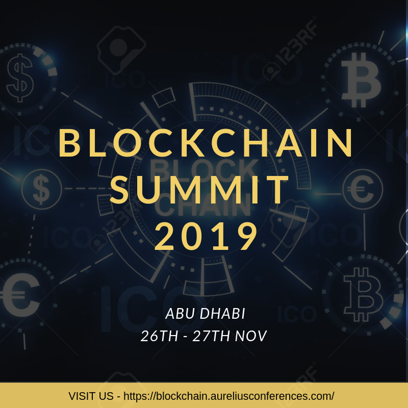 Blockchain Summit 2019, Abu Dhabi, United Arab Emirates