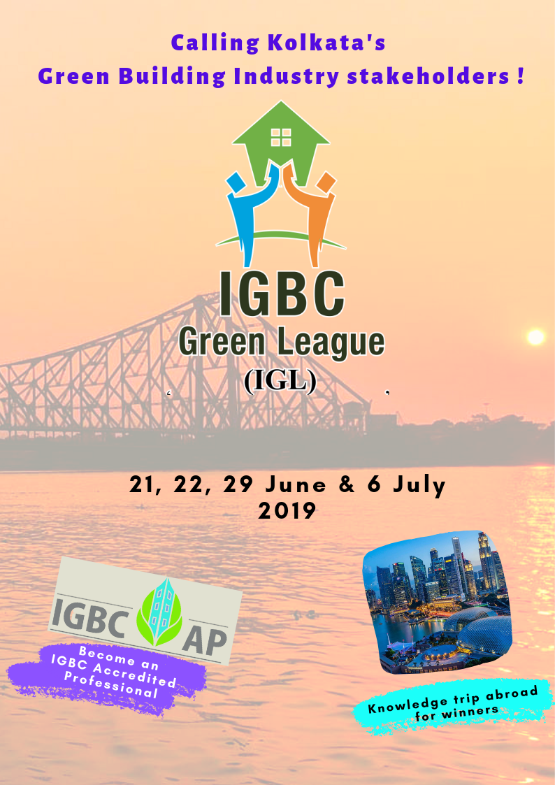 IGBC - Green Legue (IGL) 2019, Kolkata, West Bengal, India