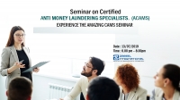 Free Seminar on Certified Anti-money Laundering Specialist (CAMS )