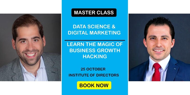 Data Science & Digital Marketing: Business Growth Master Class | Afternoon, London, United Kingdom