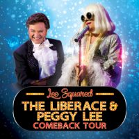 Lee Squared - The Liberace & Peggy Lee Comback Tour