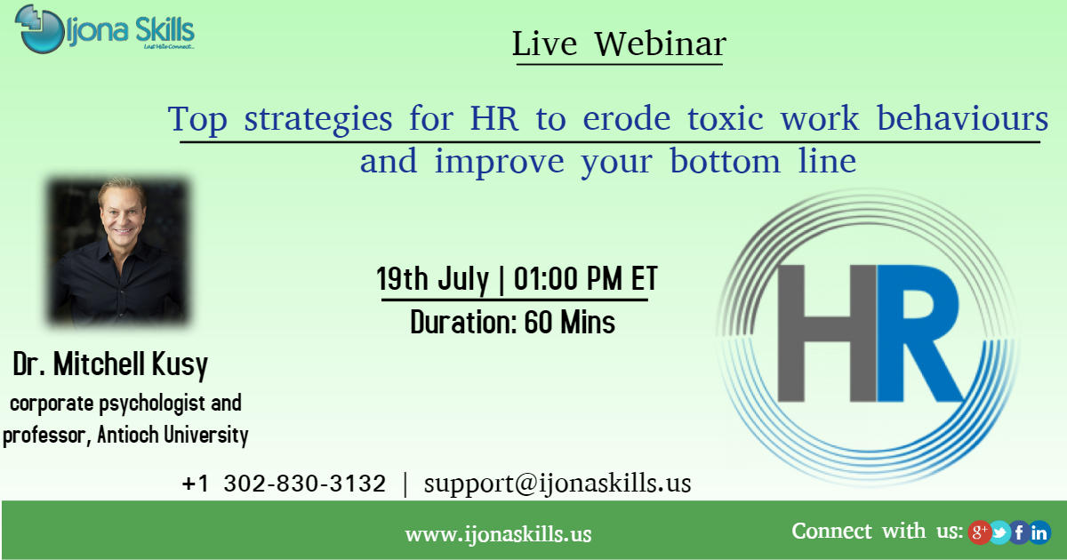 Top strategies for HR to erode toxic work behaviours and improve your bottom line, Middletown, Delaware, United States