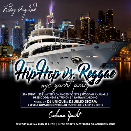 NYC Hip Hop vs. Reggae Summer Yacht Party at Skyport Marina Cabana, New York, United States