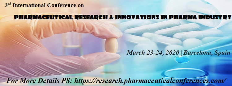3rd International Conference on Pharmaceutical Research & Innovations in Pharma Industry, Barcelona, Spain,Andalucia,Spain