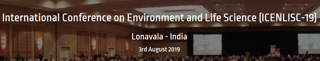 International Conference on Environment and Life Science (ICENLISC-19), Lonavala, Maharashtra, India