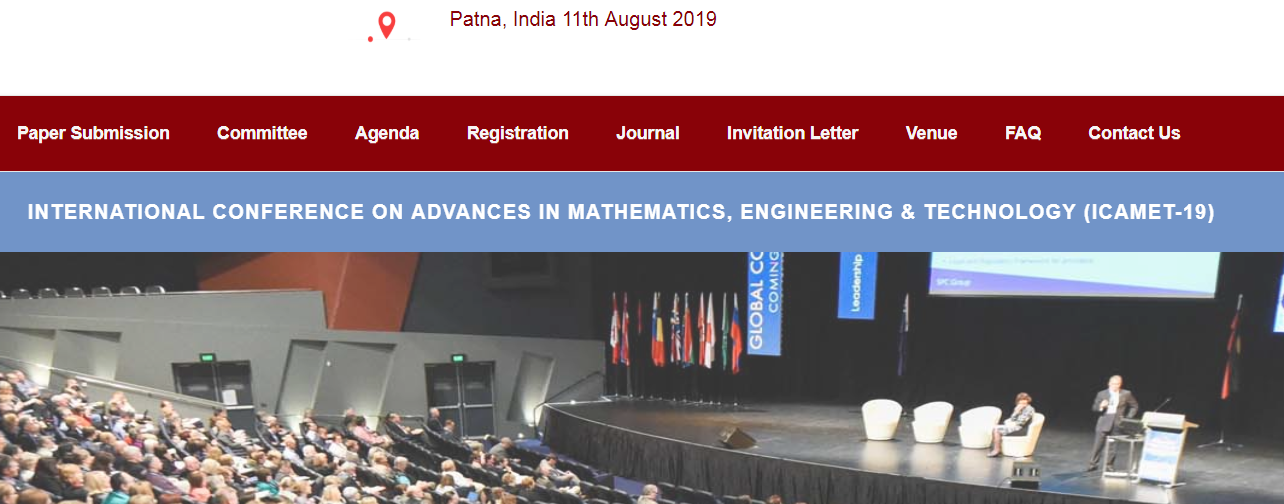 International Conference on Advances in Mathematics, Engineering & Technology (ICAMET-19), Patna, Bihar, India
