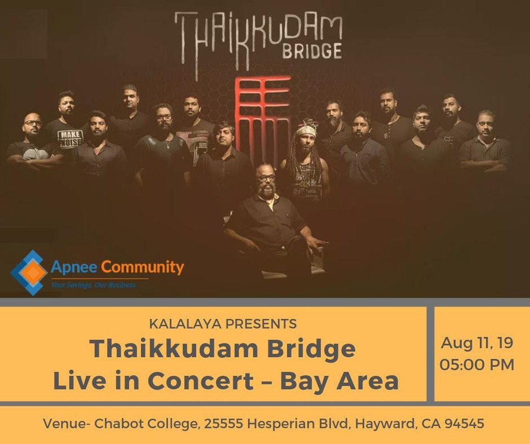 Thaikkudam Bridge Live in Concert – Bay Area, Hayward, CA,California,United States
