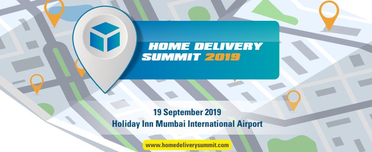 Home Delivery Summit 2019, Mumbai, Maharashtra, India