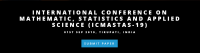 INTERNATIONAL CONFERENCE ON MATHEMATIC, STATISTICS AND APPLIED SCIENCE (ICMASTAS-19)
