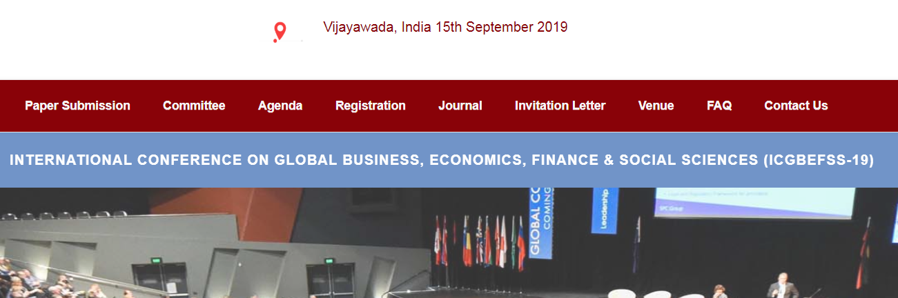 International Conference On Global Business Economics,Finance & Social Science (ICGBEFSS-19), Vijayawada, Andhra Pradesh, India