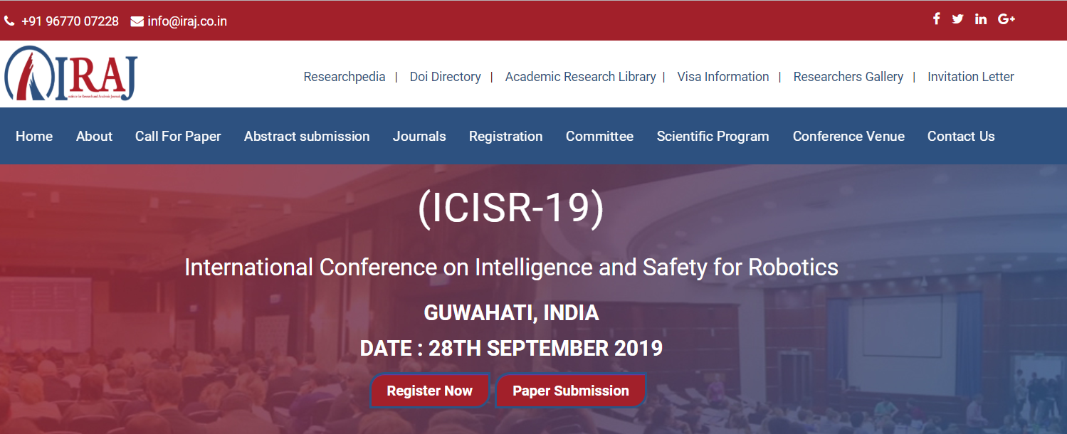 International Conference on Intelligence and Safety for Robotics (ICISR-19), Guwahati, Assam, India