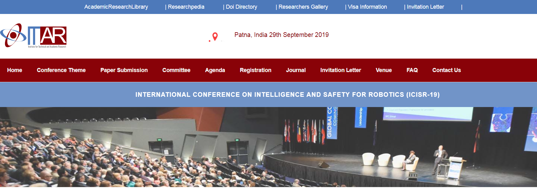 International Conference on Intelligence and Safety for Robotics (ICISR-19), Patna, Bihar, India