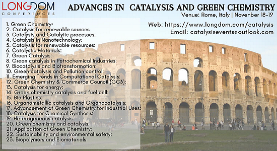 Advances in Catalysis and Green Chemistry, Rome, Friuli-Venezia Giulia, Italy